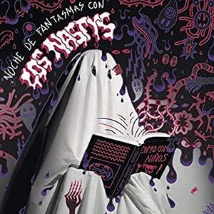 NOCHE DE FANTASMAS CON LOS NASTYS