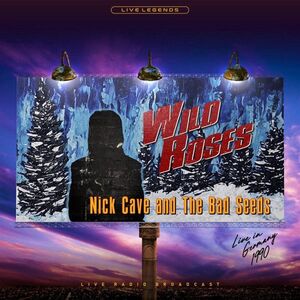 WILD ROSES - LIVE IN GERMANY 1990 (LP)