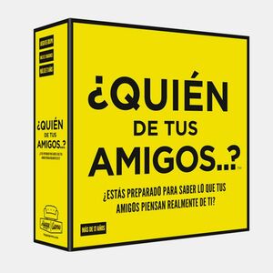 ¿QUIÉN DE TUS AMIGOS...?