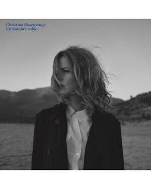 CHRISTINA ROSENVINGE · UN HOMBRE RUBIO