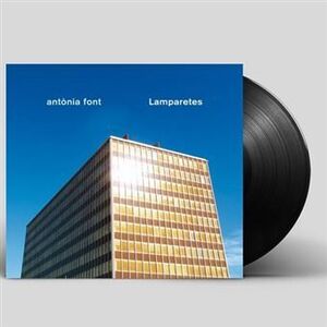 LAMPARETES - ANTÒNIA FONT (LP)