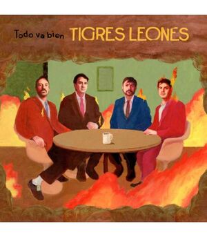TODO VA BIEN - TIGRES LEONES (LP)
