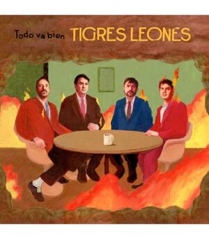 TODO VA BIEN - TIGRES LEONES (LP)