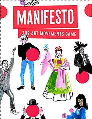 MANIFIESTO THE ART MOVEMENTS GAME