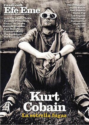 CUADERNOS EFE EME 16 KURT COBAIN LA ESTRELLA FUGAZ