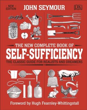 THE COMPLETE BOOK OF SELF SUFFICIENCY THE CLASSIC
