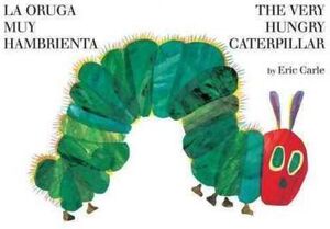 THE VERY HUNGRY CATERPILLAR (BILINGUE)