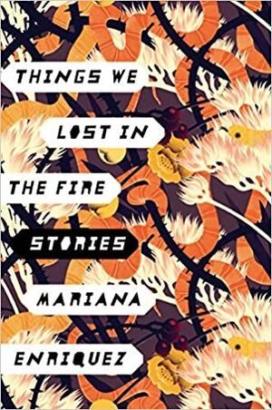 THINGS WE LOST IN THE FIRE