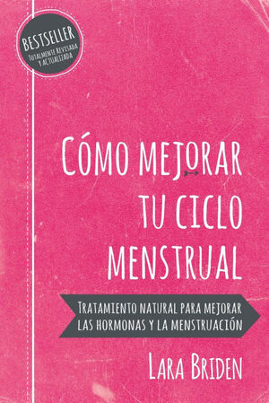 CÓMO MEJORAR TU CICLO MENSTRUAL