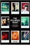 THE POLAROID BOOK. SELECTIONS FROM THE POLAROID COLLECTIONS OF PHOTOGRAPHY
