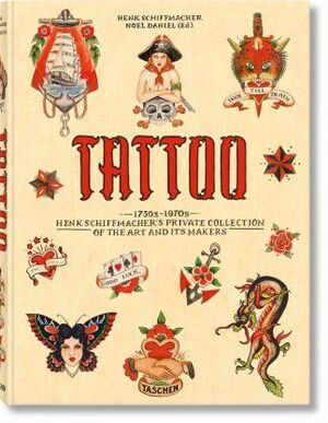 TATTOO. 1730S-1970S. HENK SCHIFFMACHER'S PRIVATE COLLECTION.