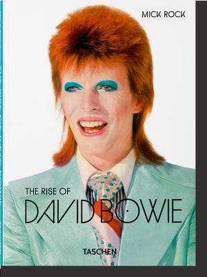 MICK ROCK. THE RISE OF DAVID BOWIE. 19721973