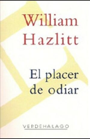 EL PLACER DE ODIAR
