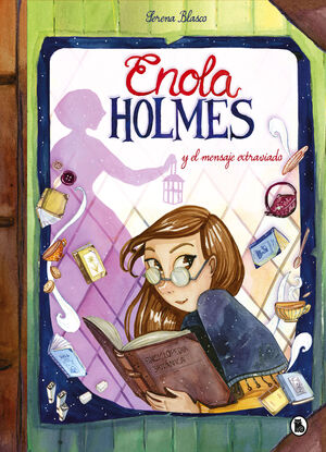 ENOLA HOLMES 5. EL MENSAJE EXTRAVIADO