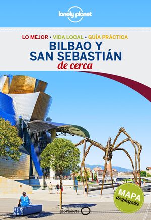 BILBAO Y SAN SEBASTIÁN DE CERCA