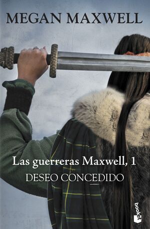 LAS GUERRERAS MAXWELL 1. DESEO CONCEDIDO