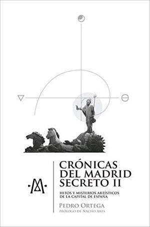 CRÓNICAS DEL MADRID SECRETO II