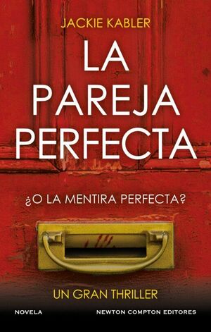 LA PAREJA PERFECTA. EL FENÓMENO DEL THRILLER PSICOLÓGICO BRITÁNICO. UN MILLÓN DE