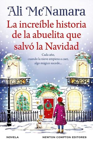 LA INCREIBLE HISTORIA DE LA ABUELITA QUE SALVO LA NAVIDAD