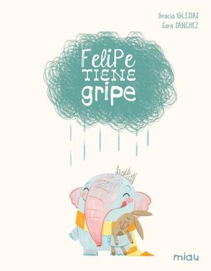 FELIPE TIENE GRIPE (EDICION ESPECIAL 10 AÑOS)