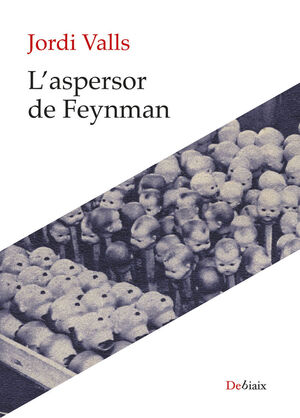 L'ASPERSOR DE FEYNMAN