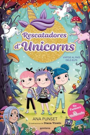 RESCATADORES D'UNICORNS 8 - VIATGE AL PAÍS DELS ELFS