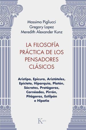 LA FILOSOFIA PRACTICA DE LOS PENSADORES CLASICOS