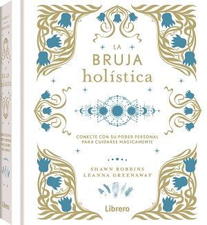 BRUJA HOLISTICA, LA
