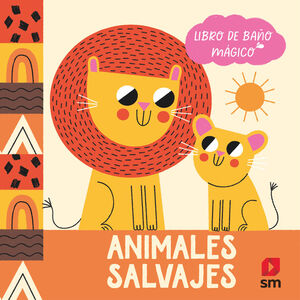 LIBRO DE BAÑO MÁGICO: ANIMALES SALVAJES