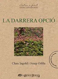 LA DARRERA OPCIO