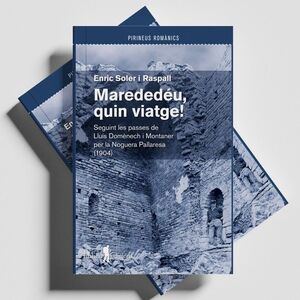 MAREDEDÉU, QUIN VIATGE!