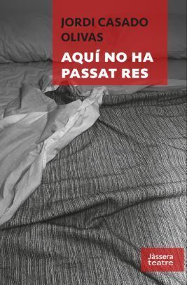 AQUÍ NO HA PASSAT RES