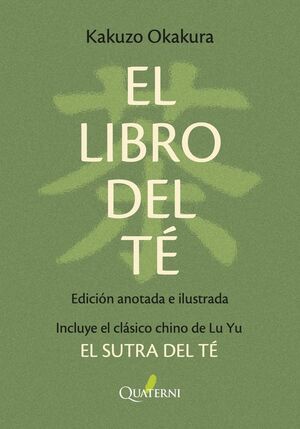 EL LIBRO DEL TÉ. EDICIÓN ANOTADA E ILUSTRADA