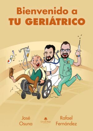 BIENVENIDO A TU GERIÁTRICO