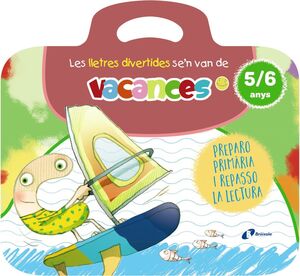 LES LLETRES DIVERTIDES. VACANCES 5-6 ANYS