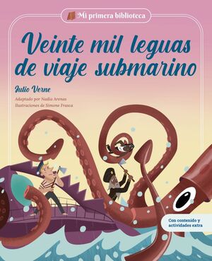 VEINTE MIL LEGUAS DE VIAJE SUBMARINO. MI PRIMERA BIBLIOTECA
