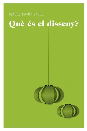 QUÈ ÉS EL DISSENY?