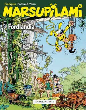 MARSUPILAMI 06. FORDLANDIA