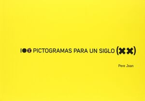 100 PICTOGRAMAS PARA UN SIGLO (XX)
