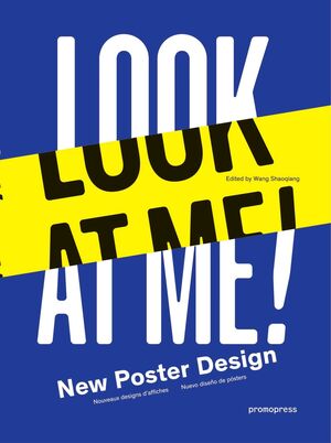 LOOK AT ME! : NEW POSTER DESIGN = NOUVEAUX DESIGNS D