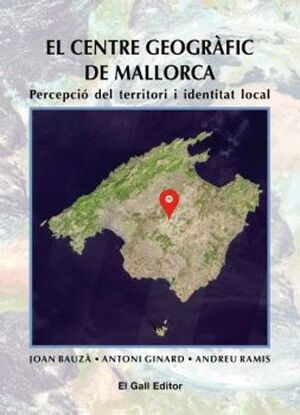 EL CENTRE GEOGRÀFIC DE MALLORCA