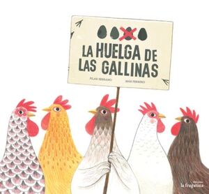 HUELGA DE LAS GALLINAS,LA 2ªED
