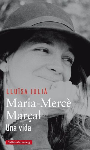 MARIA MERCÈ MARÇAL. UNA VIDA