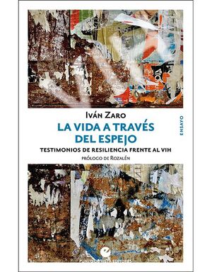 LA VIDA A TRAVÉS DEL ESPEJO