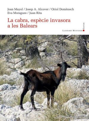 CABRA, ESPECIE INVASORA A LES BALEARS (PANORAMA 46