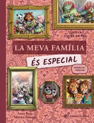 LA MEVA FAMÍLIA ÉS ESPECIAL