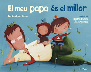 EL MEU PAPÁ ES EL MILLOR (CAT)