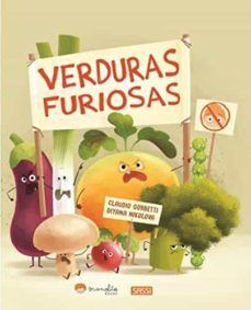 VERDURAS FURIOSAS. LIBROS ILUSTRADOS. EDIC. ILUSTRADO (ESPAÑOL)