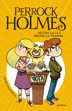 PERROCK HOLMES 10. HECHA LA LEY, HECHA LA TRAMPA