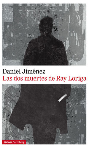 DOS MUERTES DE RAY LORIGA, LAS